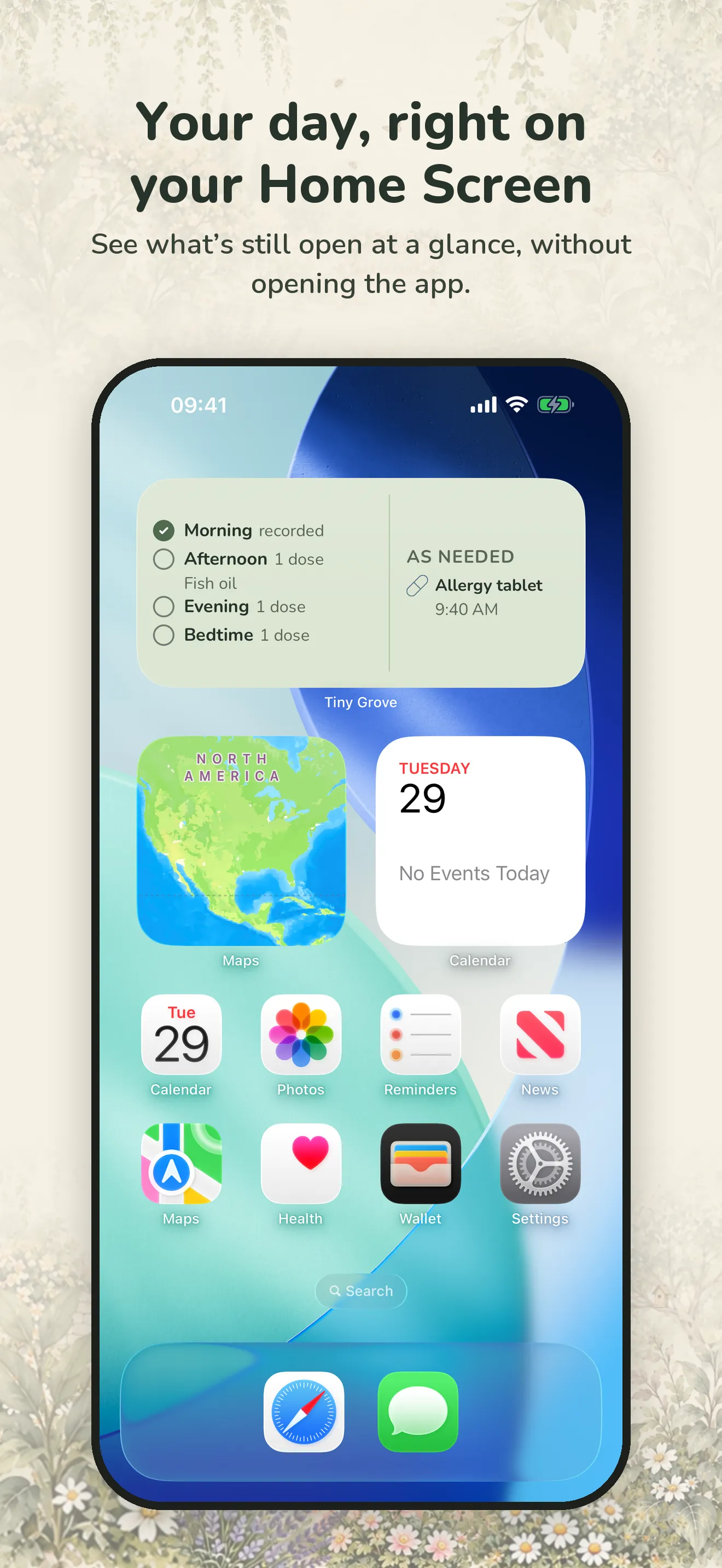 Your day, right on your Home Screen. See what's still open at a glance, without opening the app.